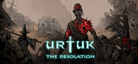 Urtuk: The Desolation 乌尔图克：荒凉 v1.0.0+91 中文版羊毛-地址-薅羊毛-搜索-券-活动-领-微信-安卓-APP-解锁VIP-破解-地址-网络资源-教程-软件-源码-PHP-网站-教程-H5-地址-插件-模板-主题-电脑-软件-破解-地址-教程-网络资源-游戏-系统北海资源社_www.ssvt.top